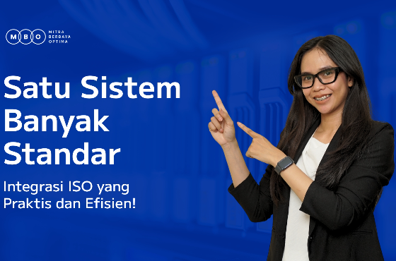 Layanan Integrasi ISO di Mitra Berdaya Optima: Satu Sistem untuk Banyak Standar